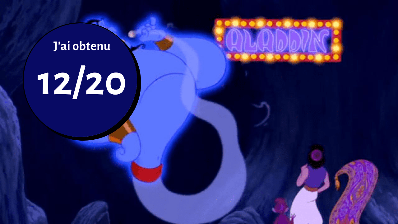 Scène animée d'"Aladdin", mettant en scène le génie sortant triomphalement de sa lampe, à côté d'une superposition de texte "j'ai obtenu 12/20" et du titre du film en néons en arrière-plan.