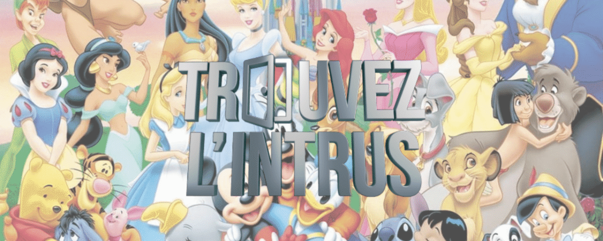 Un collage coloré mettant en vedette divers personnages Disney animés avec une superposition de texte centrale indiquant « trouvez l'intrus ». Les personnages incluent des princesses, des compagnons animaux et des héros emblématiques.