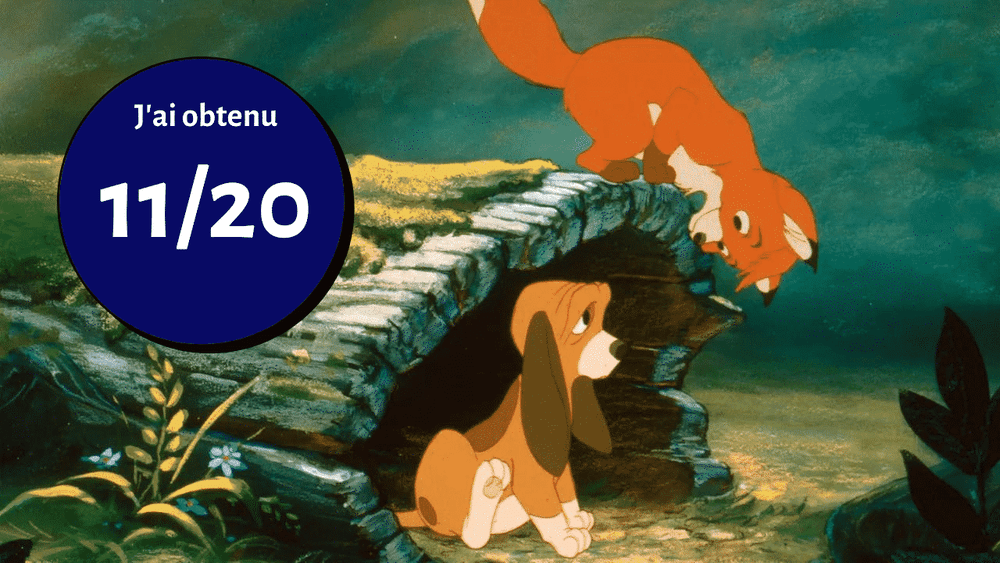 Une scène du film d'animation "Rox et Rouky" montrant un renard et un chien sur une bûche dans une forêt, avec un cercle bleu affichant "j'ai obtenu 11/