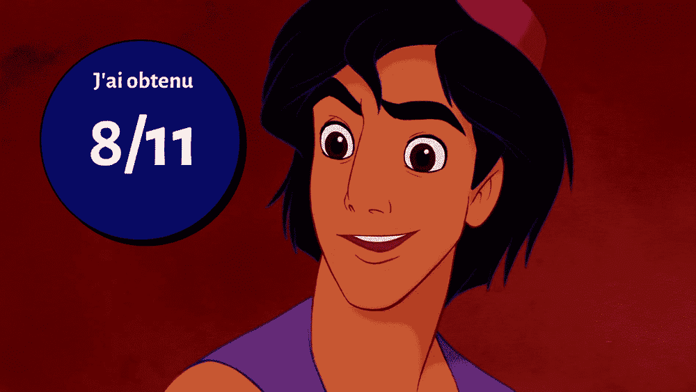 Personnage animé Aladdin au large sourire, sur fond rouge, à côté d'un cercle bleu affichant le texte "j'ai obtenu 8/11" en blanc. Cette scène difficile capture Al