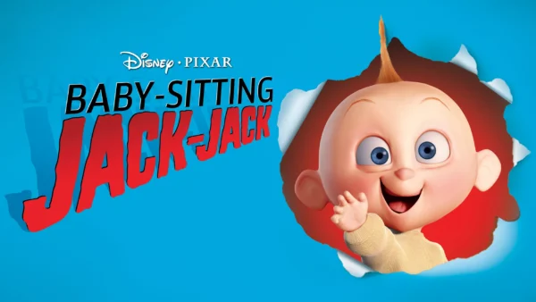 Image promotionnelle représentant le bébé Jack-Jack du film "Les Indestructibles" de Pixar, souriant et tendant la main, avec le texte rouge en gras "Jack-Jack baby-sitting" à côté de lui sur un fond bleu