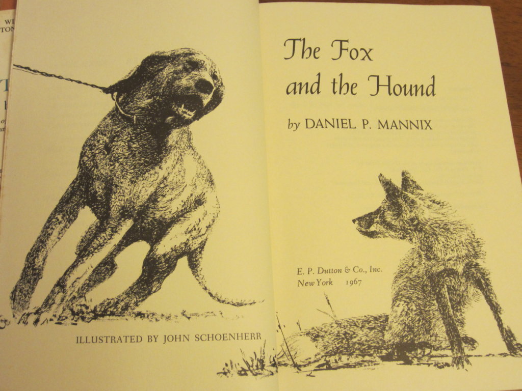 Page de titre de « Le Renard et le Chien » de Daniel P. Mannix, illustré par John Schoenherr, 1967. Présente des illustrations enchanteresses d'un chien et d'un renard, deux bons copains explorant leurs destins entrelacés.