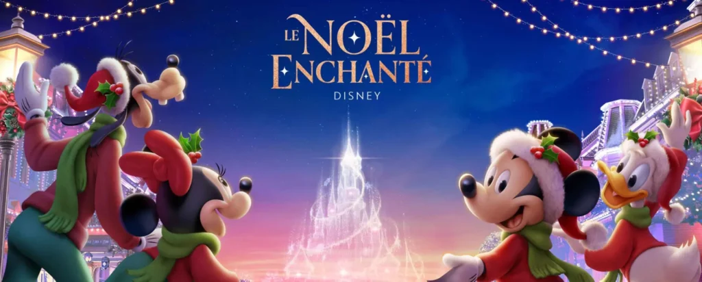 Noël Enchanté 2025 À Disneyland Paris : Dates, Parade, Spectacles, Décorations Et Rencontres Magiques