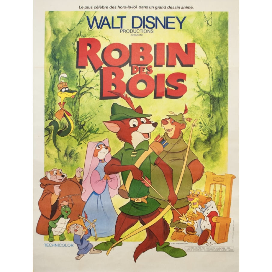 Affiche française pour le film d'animation de Disney "Robin des Bois", sorti le 8 novembre 1973, mettant en scène des personnages animaliers illustrés dans un décor de forêt, dont Robin des Bois sous les traits d'un renard et d'autres personnages secondaires.