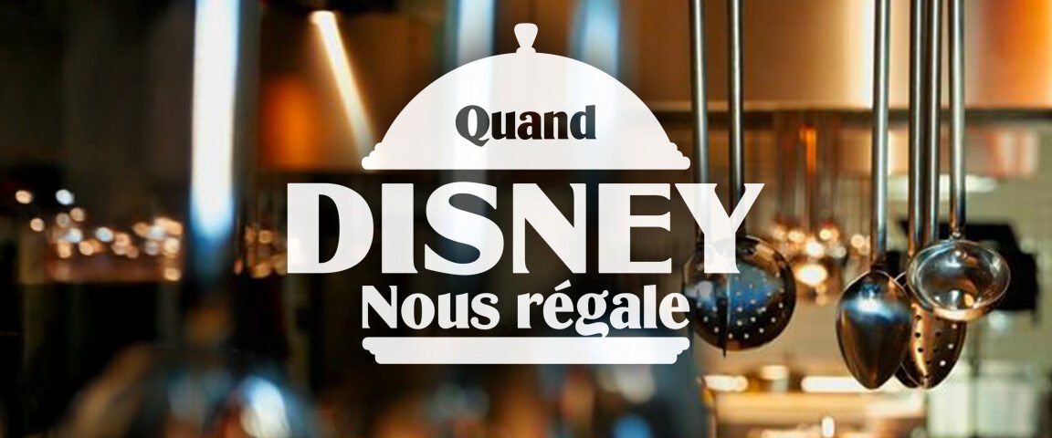 Fond de cuisine avec louches et ustensiles suspendus. Le texte français superposé se lit comme suit : "Quand Disney nous régale" : "Quand Disney nous régale", avec une icône de cloche au-dessus, évoquant la magie de Ratatouille.
