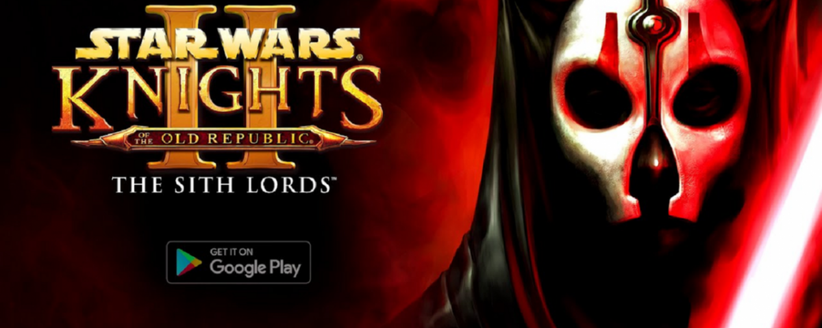 Image promotionnelle pour "Star Wars : Knights of the Old Republic II - The Sith Lords" représentant un personnage masqué et encapuchonné ainsi qu'un badge de téléchargement Google Play, mettant en avant les éléments du remake de Kotor 2 pour les fans.
