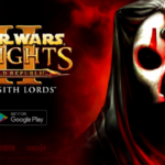 Image promotionnelle pour "Star Wars : Knights of the Old Republic II - The Sith Lords" représentant un personnage masqué et encapuchonné ainsi qu'un badge de téléchargement Google Play, mettant en avant les éléments du remake de Kotor 2 pour les fans.