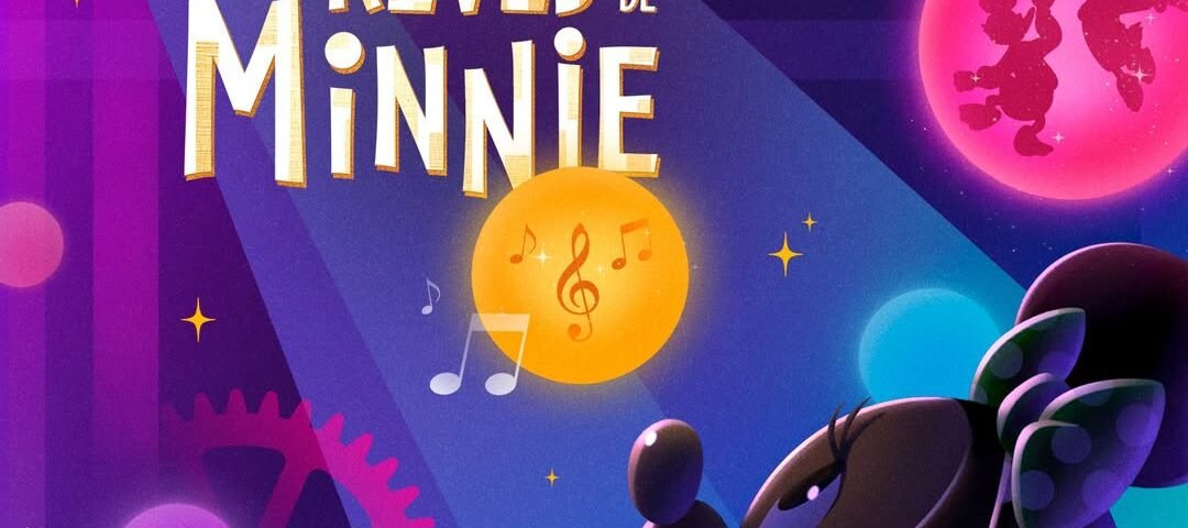 Affiche pour "La Fabrique des Rêves de Minnie" à Disneyland Paris, 2026, représentant Minnie Mouse avec des bulles colorées, des silhouettes, des engrenages et des notes de musique sur un fond violet vibrant.