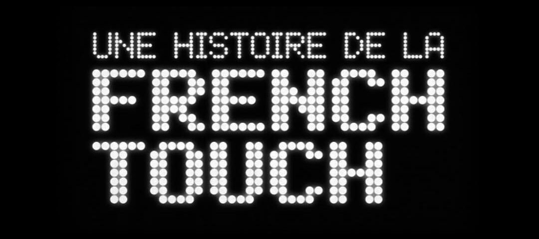 HISTOIRE DE LA FRENCH TOUCH Logo