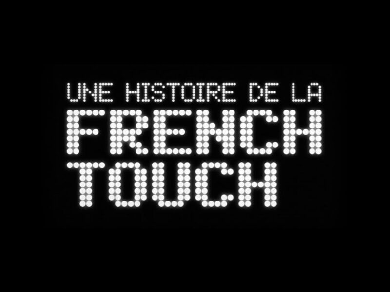 HISTOIRE DE LA FRENCH TOUCH Logo