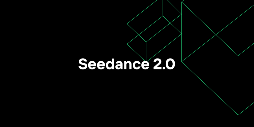 Fond noir avec des images géométriques vertes sur la droite et le texte "Seedance 2.0" de Bytedance centré en caractères gras blancs.