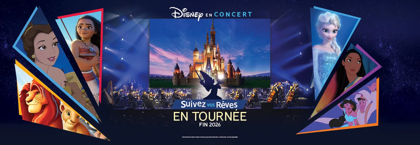 Bannière promotionnelle pour "Disney en Concert : Suivez vos Rêves" Tournée France 2026, mettant en scène des personnages Disney bien-aimés, un château magique et un orchestre dans un grand ciné-concert symphonique Disney.