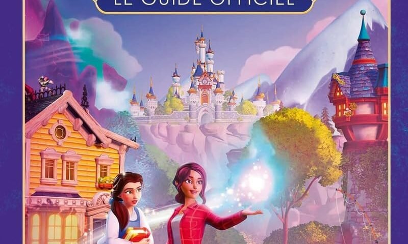 Disney Dreamlight Valley - Le guide officiel - Tous les trucs et astuces !