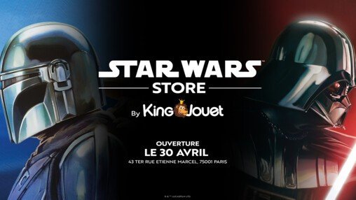 Image promotionnelle du Pop-up Star Wars Éphémère qui ouvrira ses portes chez King Jouet à Paris le 30 avril, avec le Mandalorien à gauche et Dark Vador à droite.